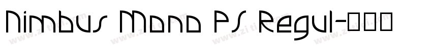 Nimbus Mono PS Regul字体转换